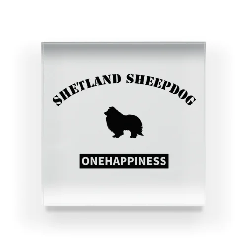 シェットランドシープドッグ　ONEHAPPINESS アクリルブロック