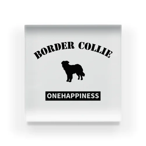 ボーダーコリー  ONEHAPPINESS　 アクリルブロック