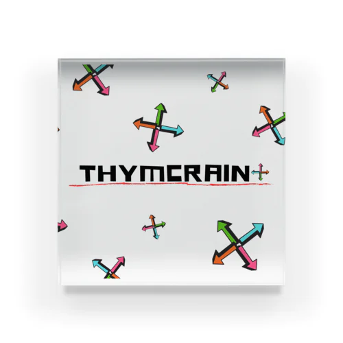 Thymcrain アクリルブロック