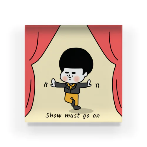 Show must go on Acrylic Block