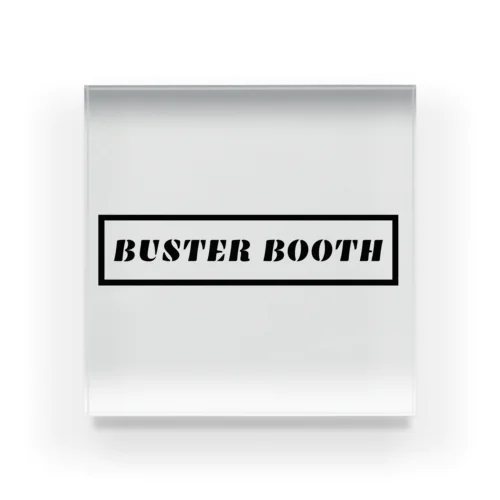 BUSTER BOOTH オリジナルグッズ アクリルブロック