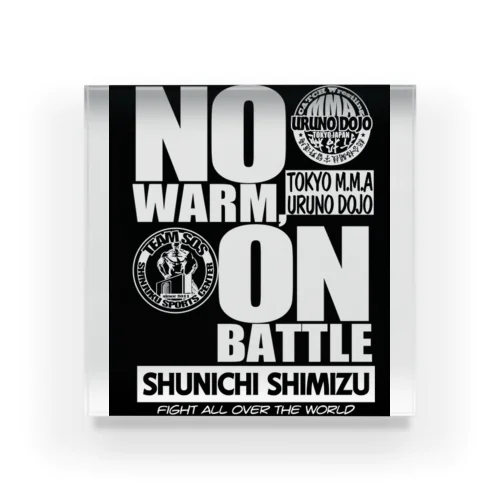 NO WARM,ON BATTLE Acrylic Block