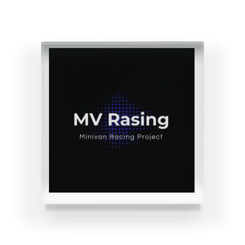 MiniVan Rasing2 Acrylic Block