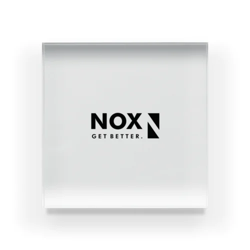 " NOX " GET BETTER. アクリルブロック