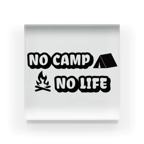 NO CAMP NO LIFE アクリルブロック