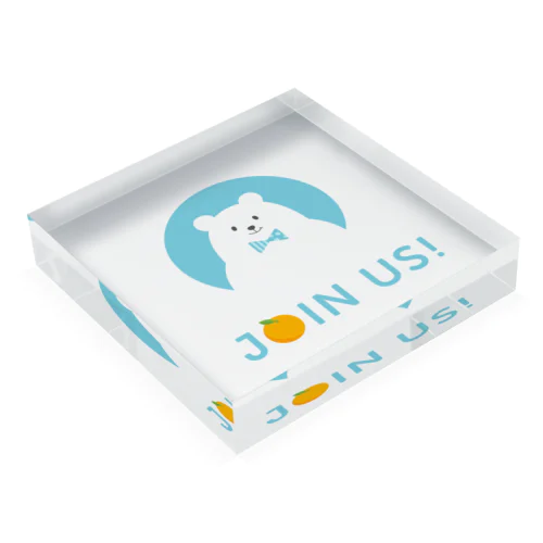 JOIN US! Acrylic Block