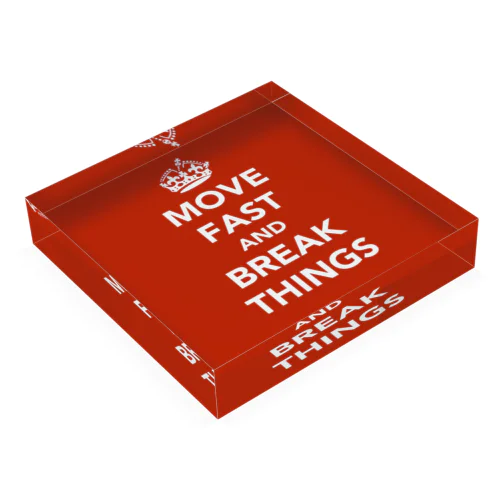 move fast and break things Acrylic Block