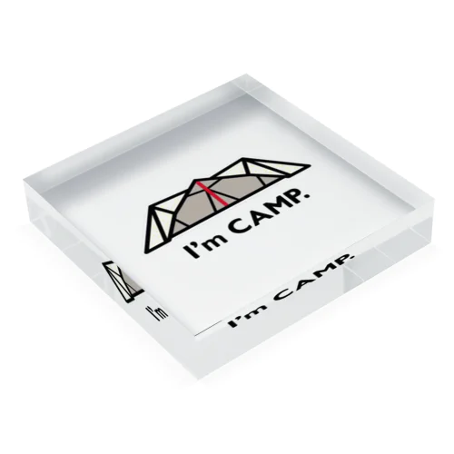 I'm CAMP. Acrylic Block