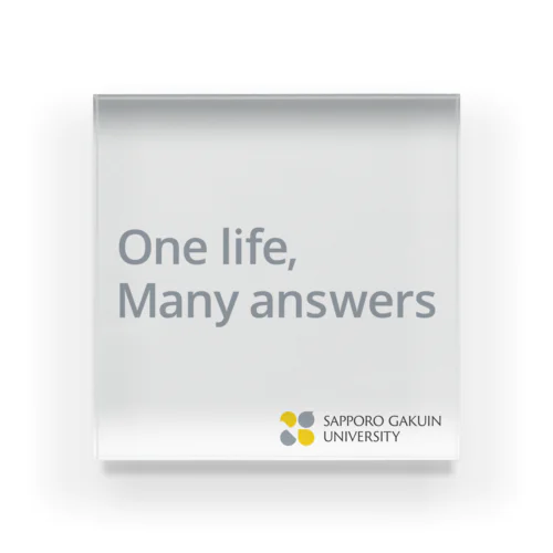 One life, Many answers アクリルブロック