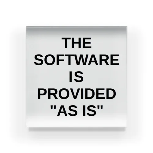 THE SOFTWARE IS PROVIDED "AS IS" アクリルブロック