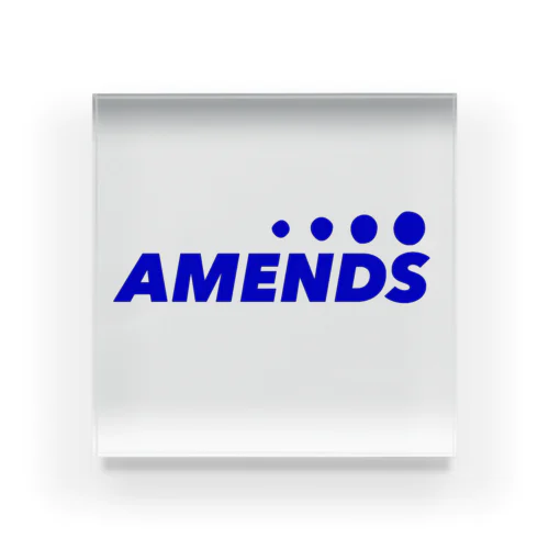 AMENDS アクリルブロック