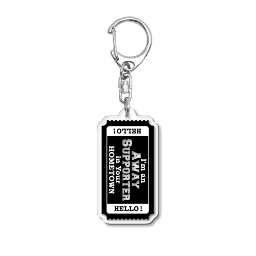 I'm an AWAY SUPPORTER Acrylic Key Chain
