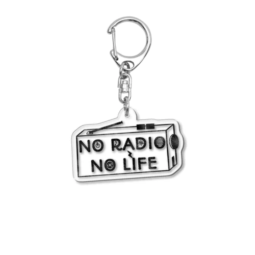 NO RADIO NO LIFE(ブラック) Acrylic Key Chain