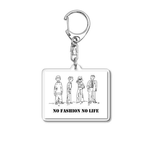No Fashion No Life Acrylic Key Chain