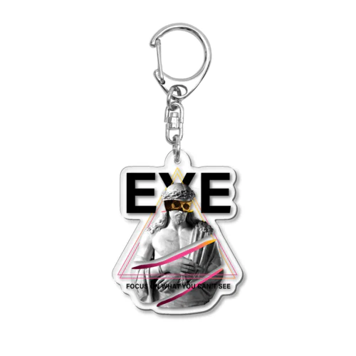 FOCUS ON WHAT YOU CAN'T SEE Acrylic Key Chain