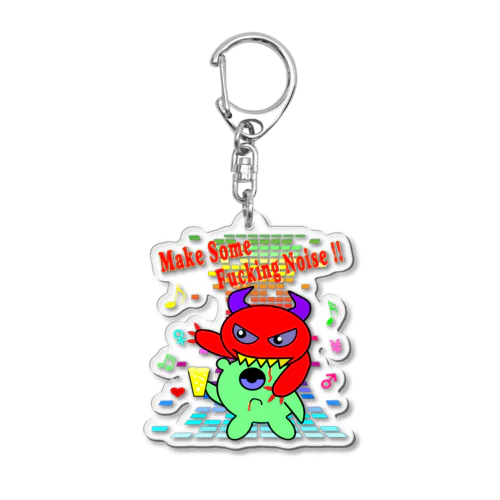 Make Some Fucking Noise Acrylic Key Chain