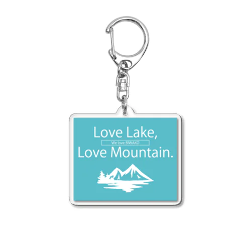 Love lake,Love mountain. (BIWAKOver) アクリルキーホルダー