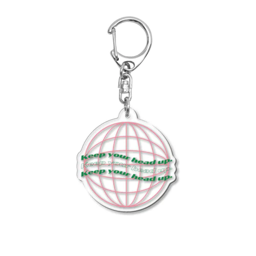 Keep your head up. Acrylic Key Chain