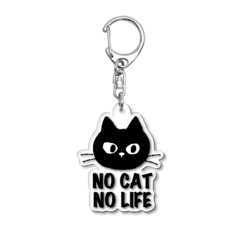 no cat no life Acrylic Key Chain