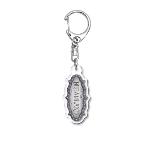 DREAMLANDの看板 Acrylic Key Chain