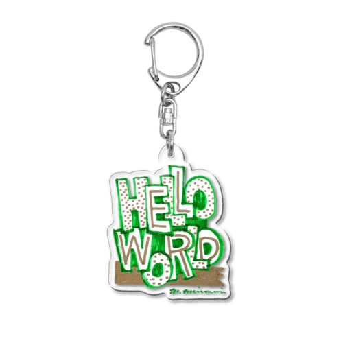 HELLO WORLD Acrylic Key Chain