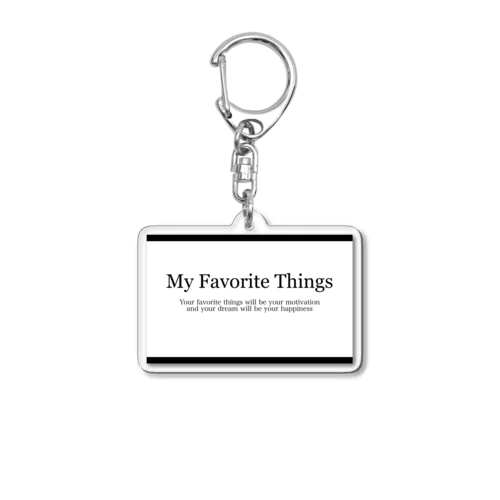 My Favorite things Acrylic Key Chain