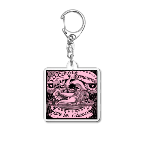 la comédie commence,lève le rideau!!(pink) Acrylic Key Chain