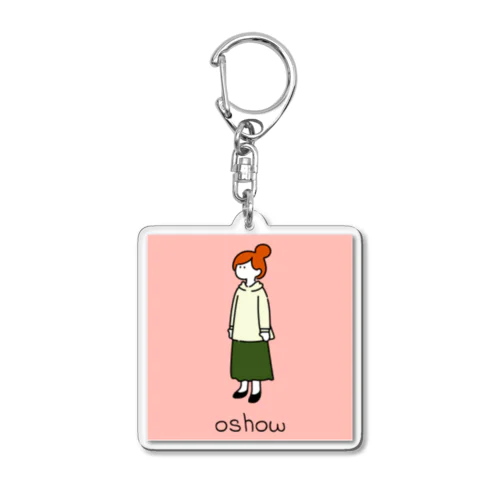 oshowシリーズ Acrylic Key Chain