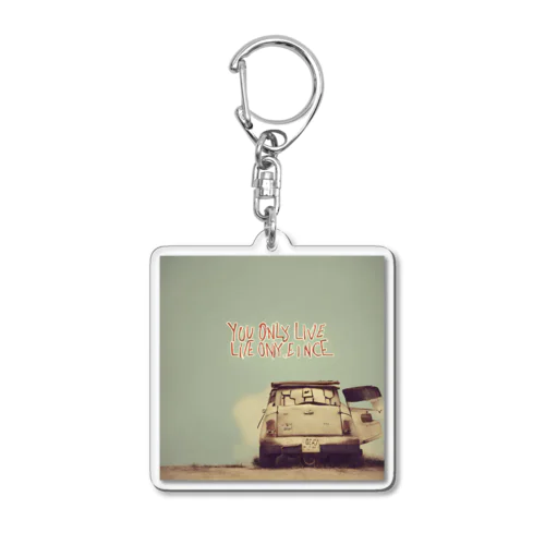 「人生一度きり」グッズ Acrylic Key Chain