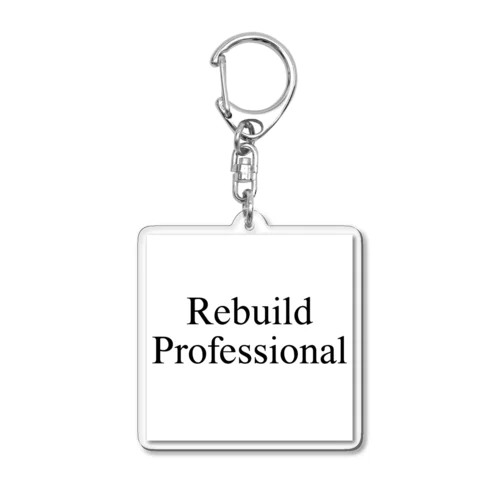 rebuild  Professional Acrylic Key Chain