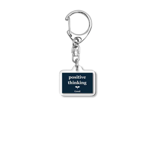 positive thinking Acrylic Key Chain