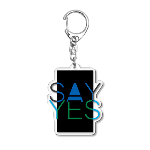 Say Yes! Acrylic Key Chain