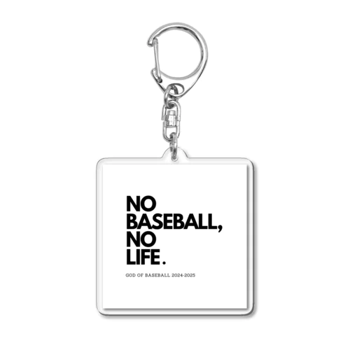 NO BASEBALL , NO LIFE . ～ 野球の神様 ～ アクリルキーホルダー