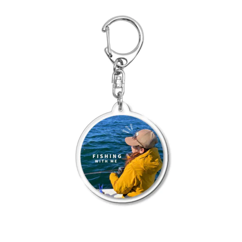 FISING WITH ME Acrylic Key Chain