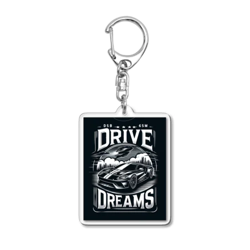 Drive your dreams アクリルキーホルダー