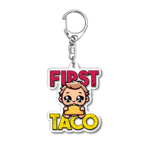 赤ちゃんの初めてのタコス Acrylic Key Chain