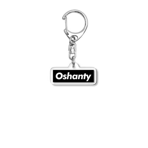 Oshanty　おしゃんてぃー　オシャン　おしゃれ Acrylic Key Chain