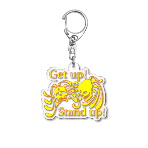 Get up! Stand up!（黄色） Acrylic Key Chain