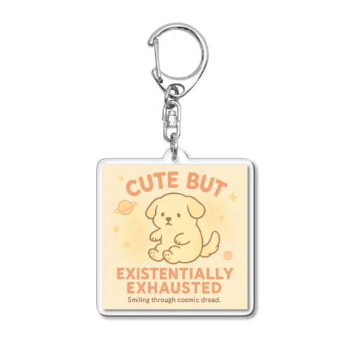 CUTE BUT EXISTENTIALLY EXHAUSTED – ゆるいぬ宇宙 Acrylic Key Chain