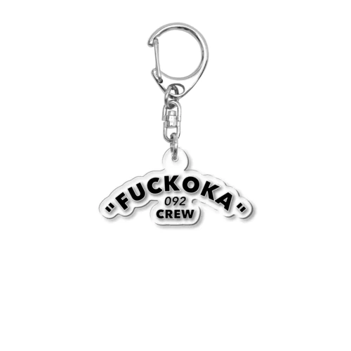 「FUCKOKA 092 CREW」 Acrylic Key Chain