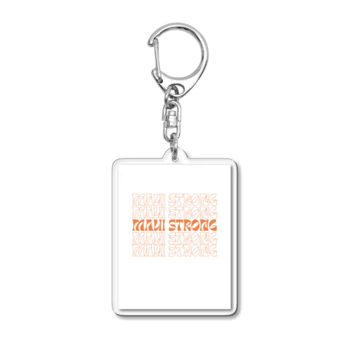 MAUI STRONG Acrylic Key Chain