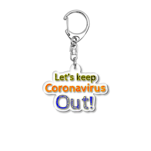 Stop COVID-19 ~英語バージョン~ Acrylic Key Chain