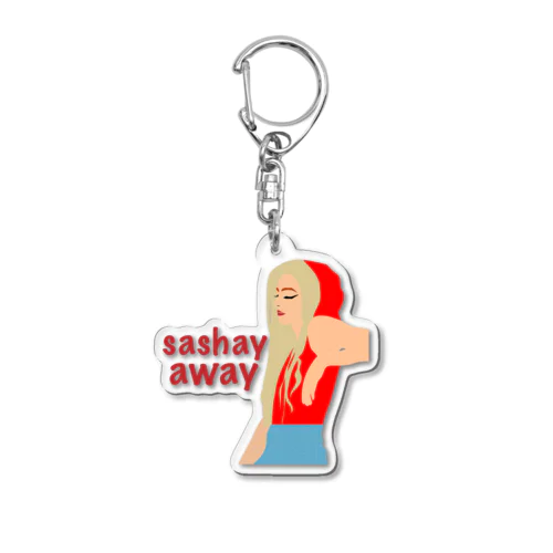 Sashay Away Acrylic Key Chain