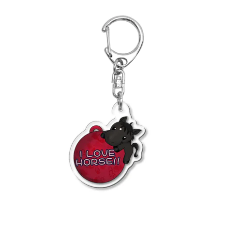 I LOVE HORSE!! Acrylic Key Chain