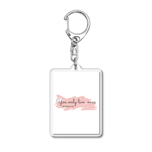 人生は1度きり(୨୧ᵕ̤ᴗᵕ̤) Acrylic Key Chain