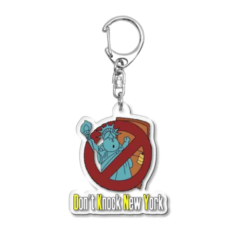 Don't Knock New York  Acrylic Key Chain