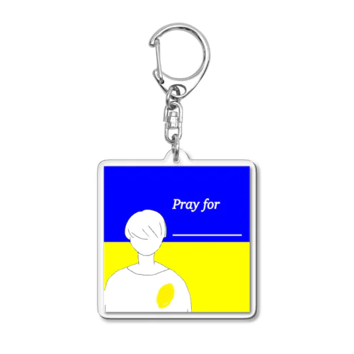 Pray for ___ Acrylic Key Chain