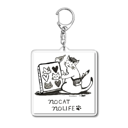 no CAT no LIFE Acrylic Key Chain