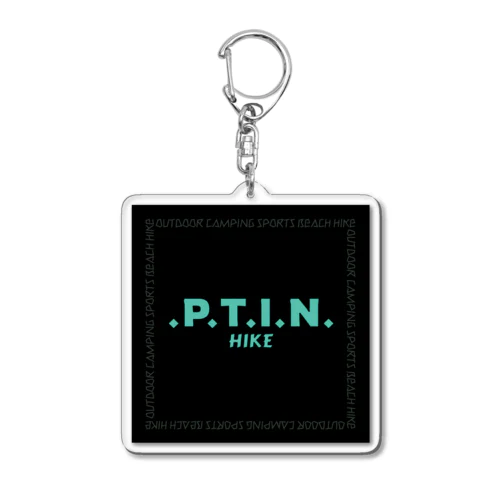 .P.T.I.N. HIKE - SQUARE LOGO BLACK アクリルキーホルダー