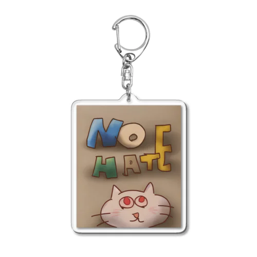 NoHateねこ  Acrylic Key Chain